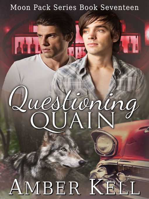 Title details for Questioning Quain by Amber Kell - Available